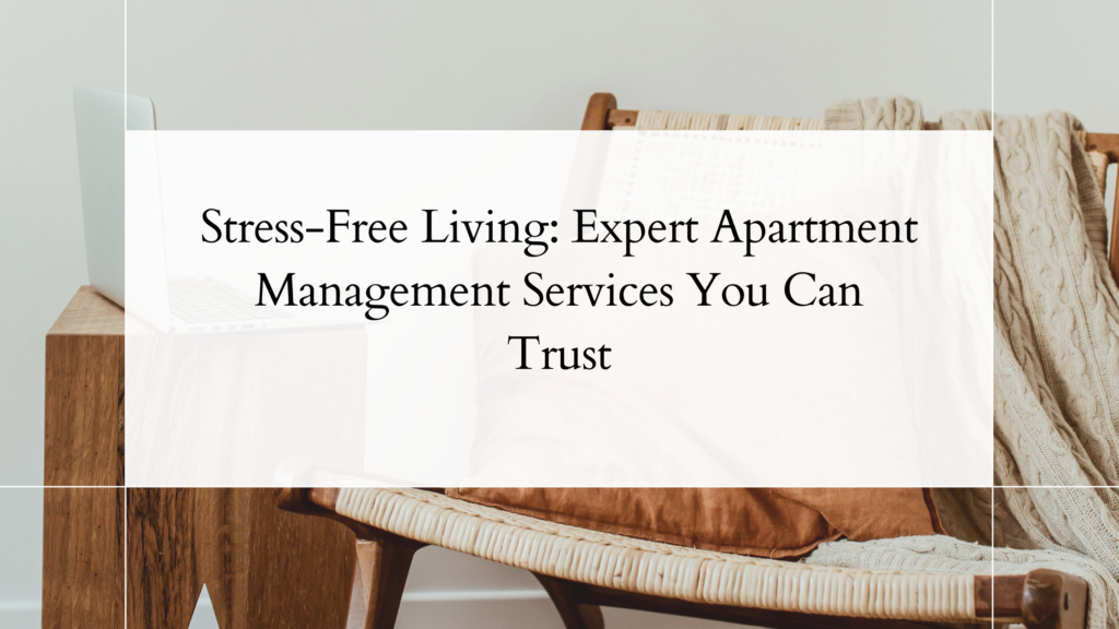 Discover comprehensive apartment management services. tailored for property owners and residents. From tenant screening to maintenance support, we ensure hassle-free living and optimal property performance, allowing you to focus on what matters most.