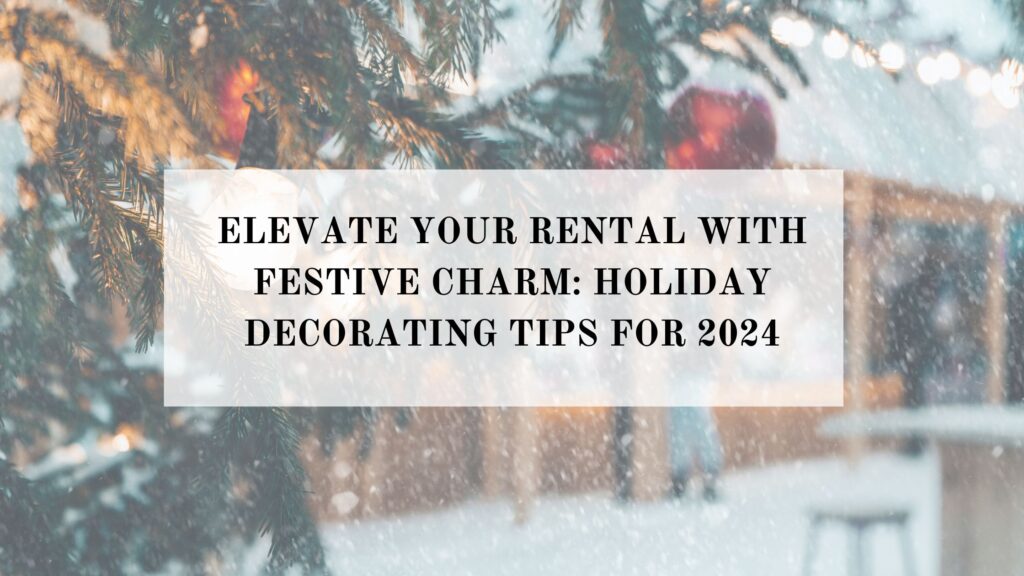 Discover how to make your rental property shine this holiday season with sustainable practices, community-building décor, and memorable guest experiences. Elevate your rental's appeal while contributing to a sustainable future!